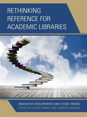 cover image of Rethinking Reference for Academic Libraries